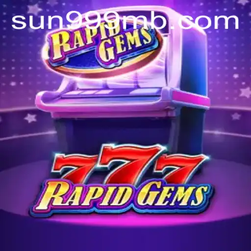 Descubra o Mundo Empolgante de RapidGems777 com a Chave do Tesouro Sun999